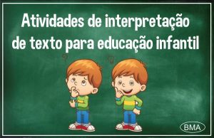 Atividades De Interpreta O De Texto Para Educa O Infantil Bma